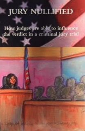 Lawyer David Taylor Kaye Jury Nullified 978-0-578-42820-8